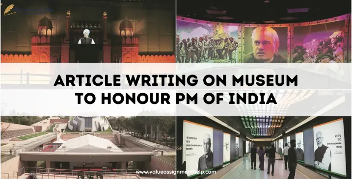 article writing on museum to honour PM of India